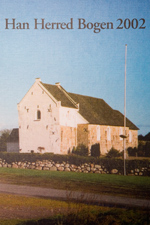 Han Herred Bogen 2002. Omslag: Hjortdal Kirke. Foto: Peter Eigenbroth